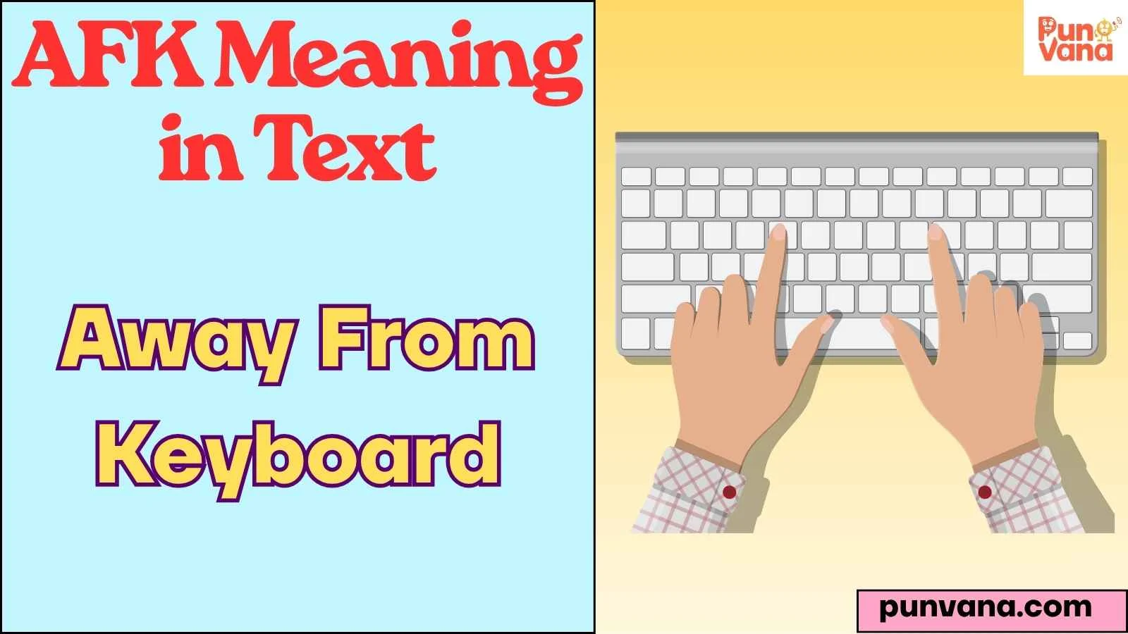 AFK Meaning in Text