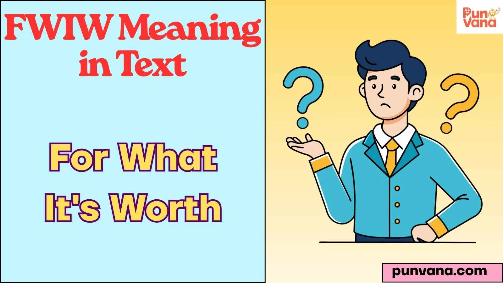 FWIW Meaning in Text