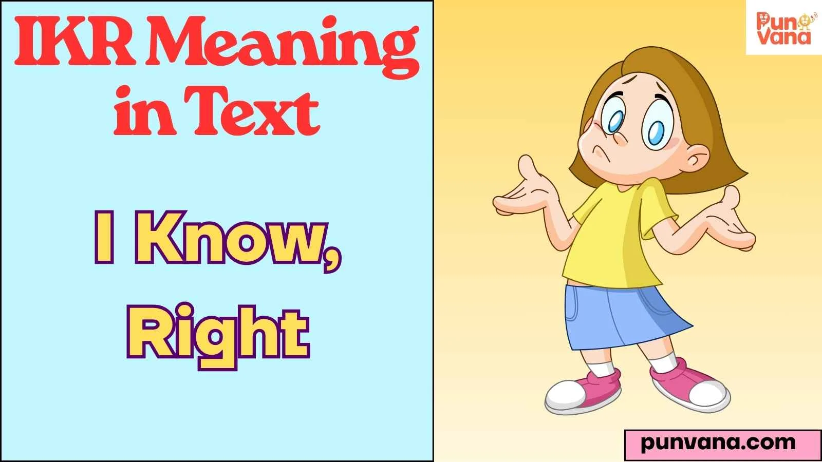 IKR Meaning in Text