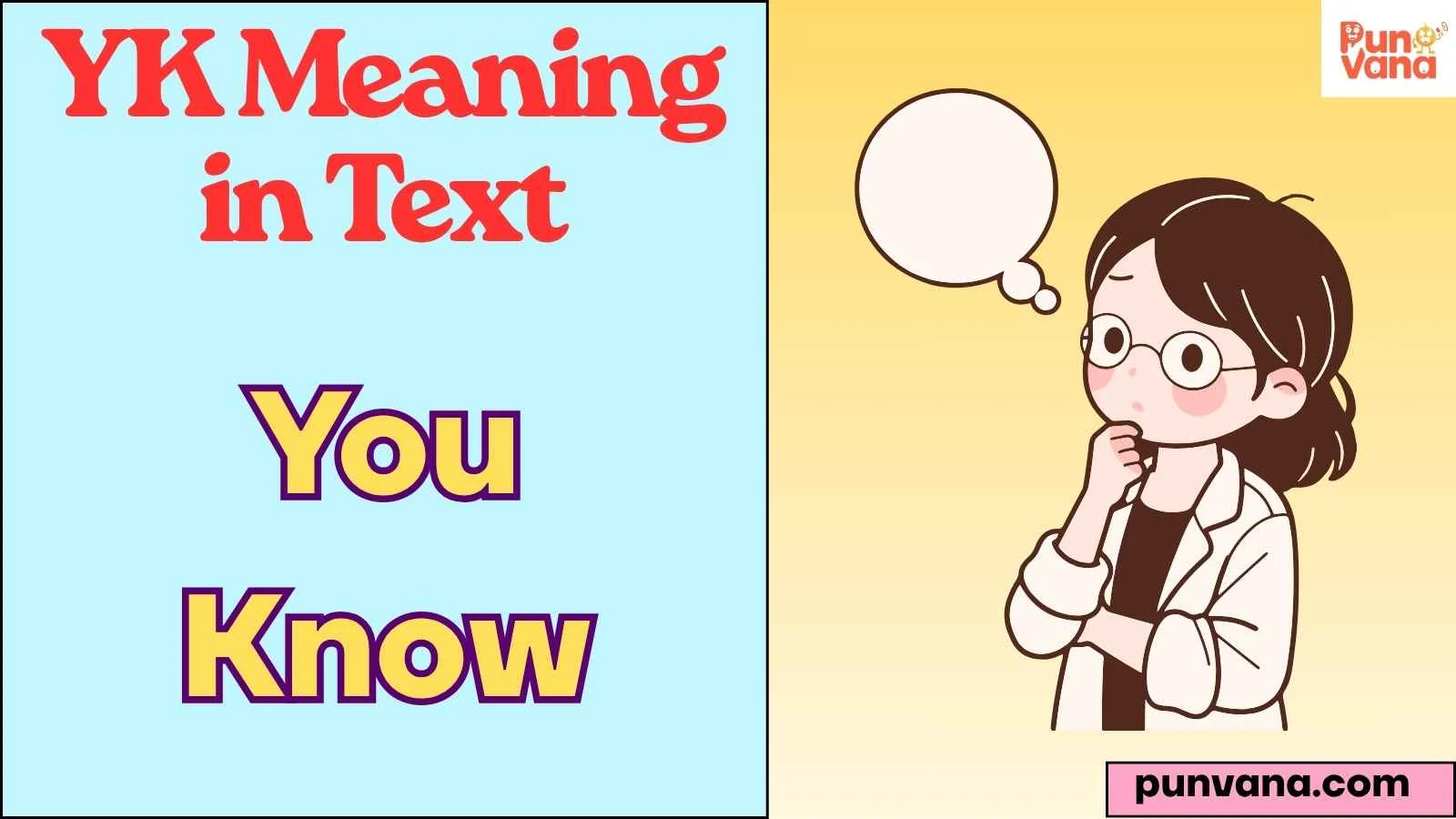 YK Meaning in Text