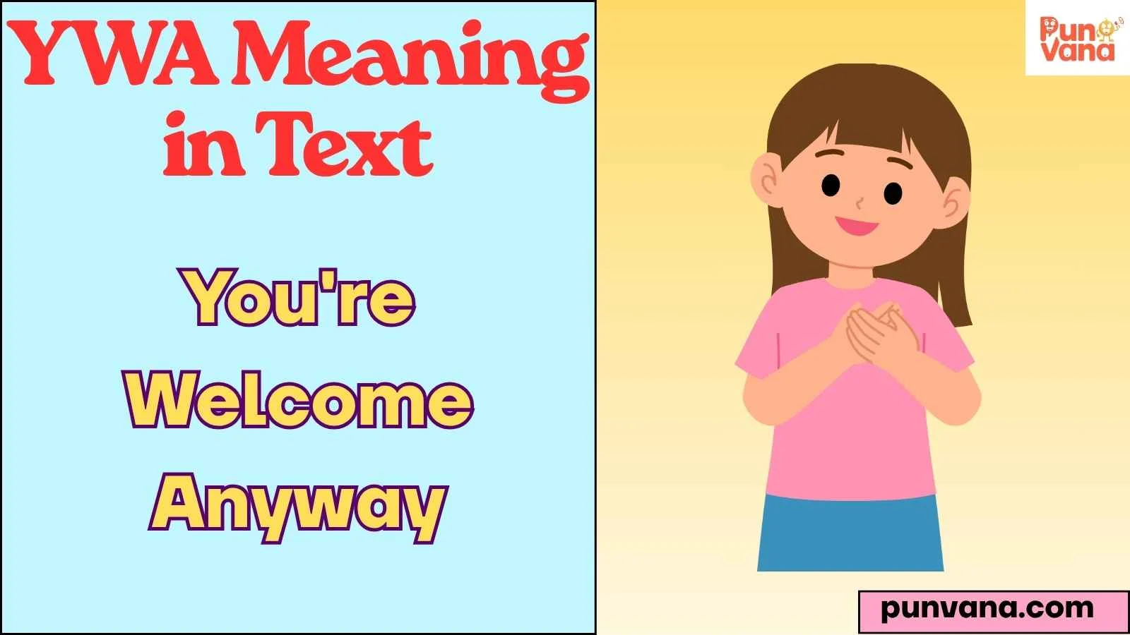 YWA Meaning in Text