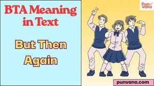BTA Meaning in Text