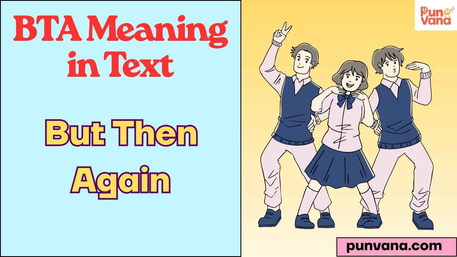 BTA Meaning in Text