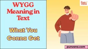 WYGG Meaning in Text