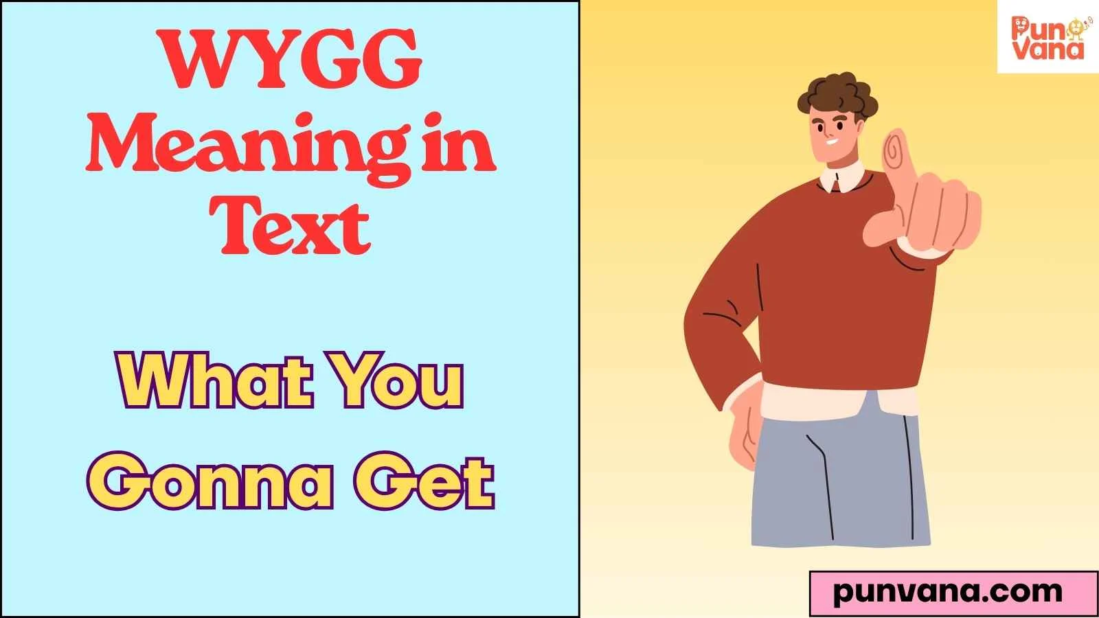 WYGG Meaning in Text