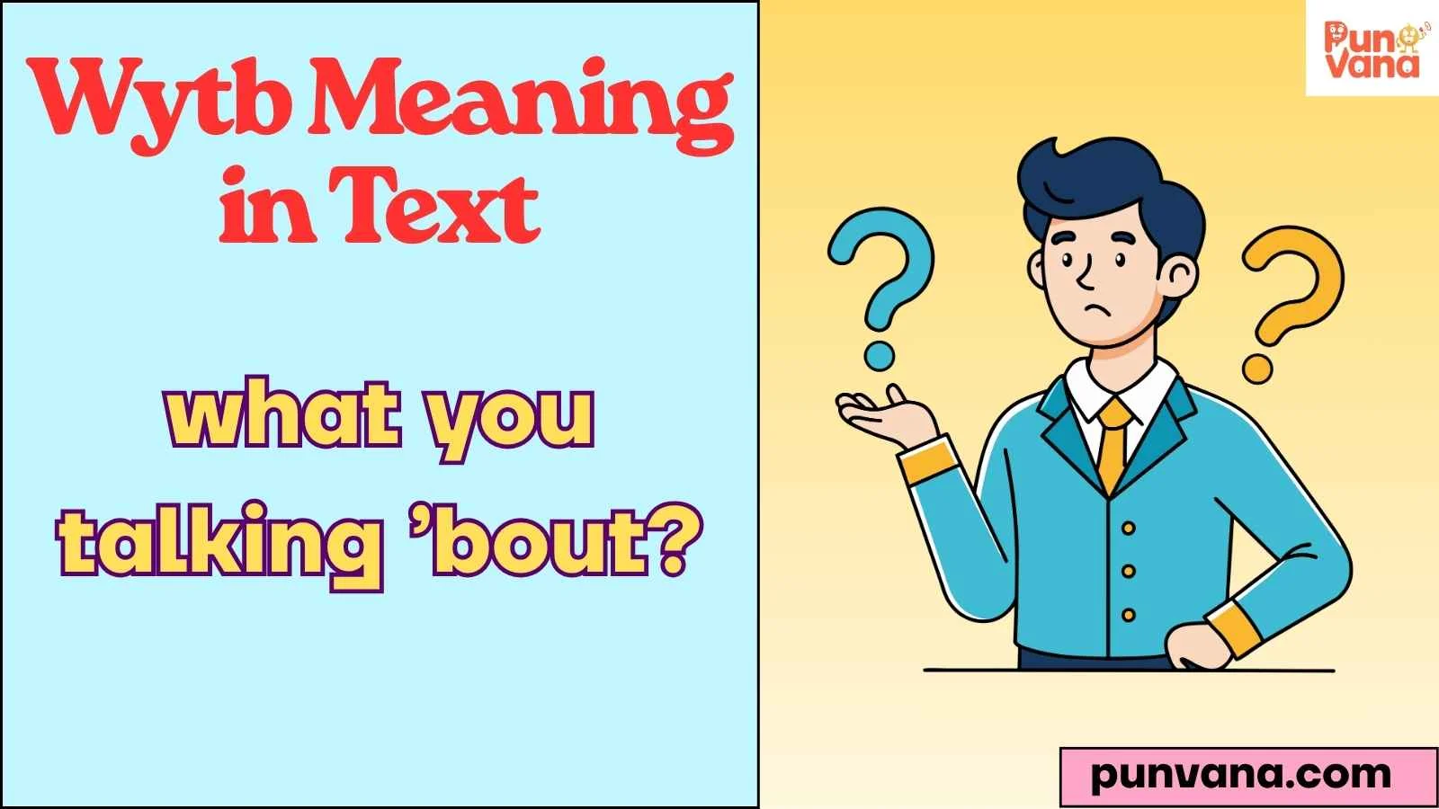 Wytb Meaning in Text