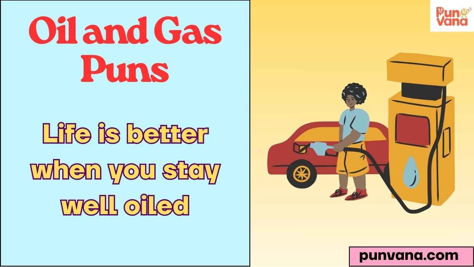Oil and Gas Puns
