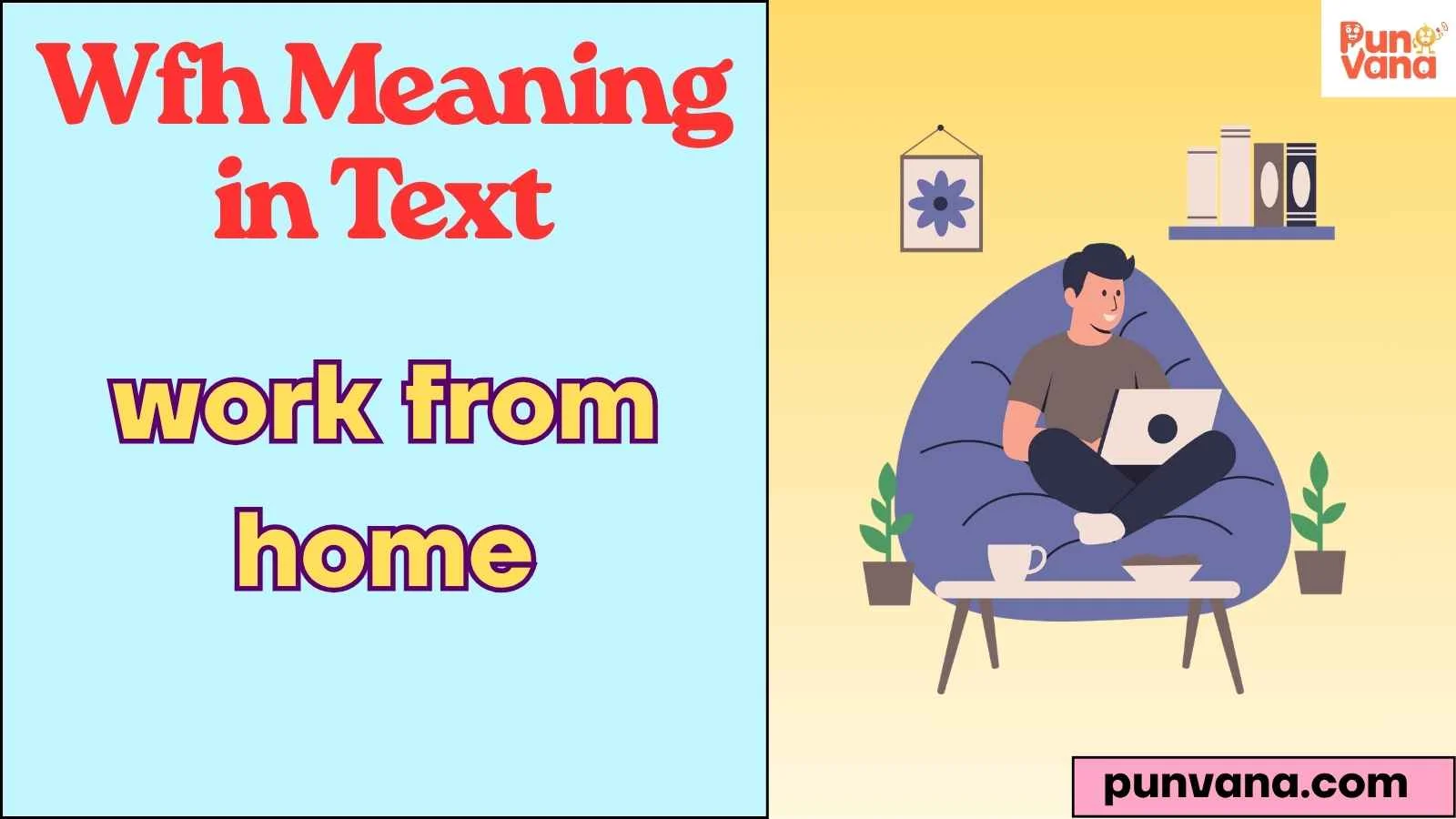 Wfh Meaning in Text