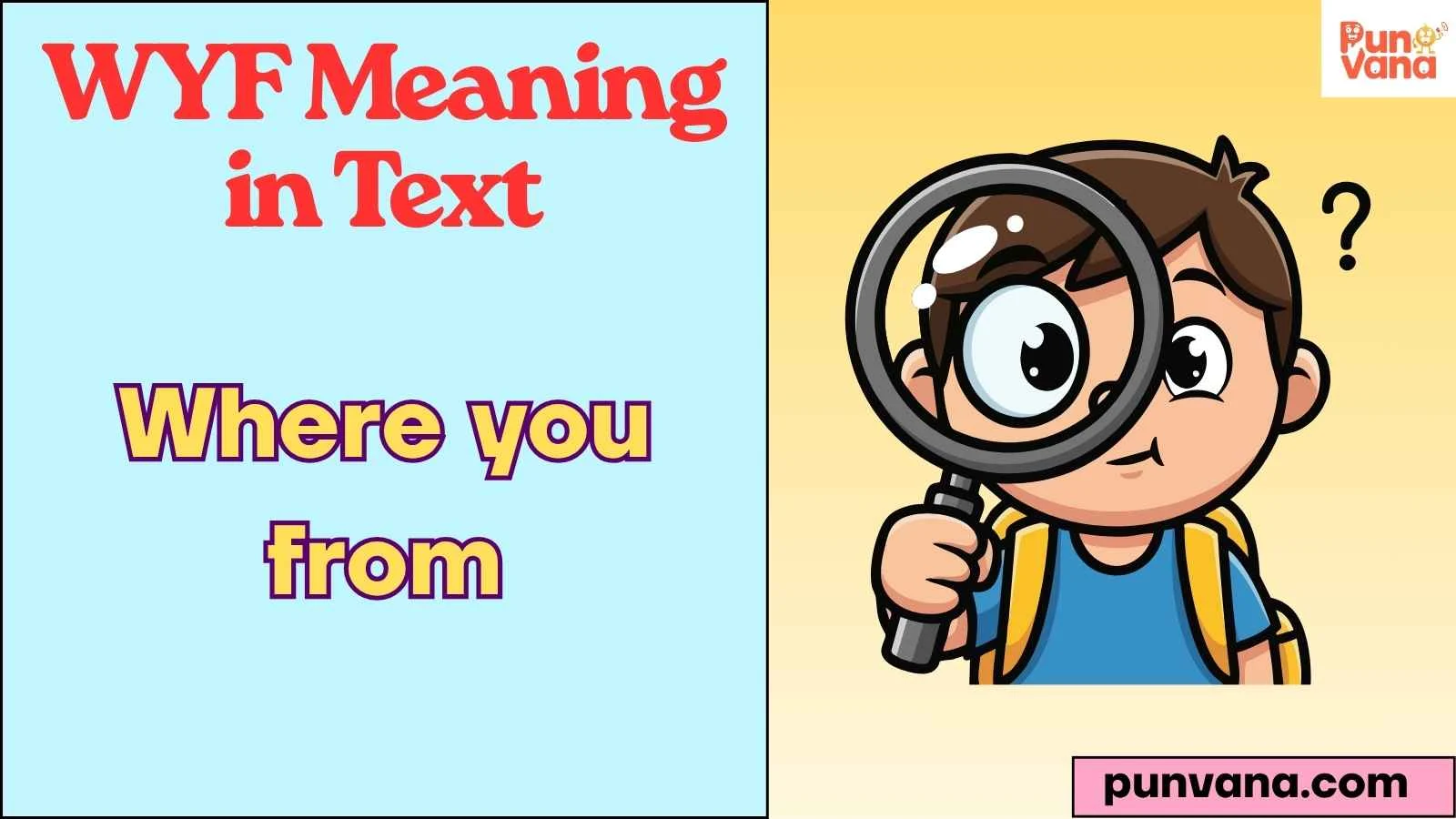 WYF Meaning in Text