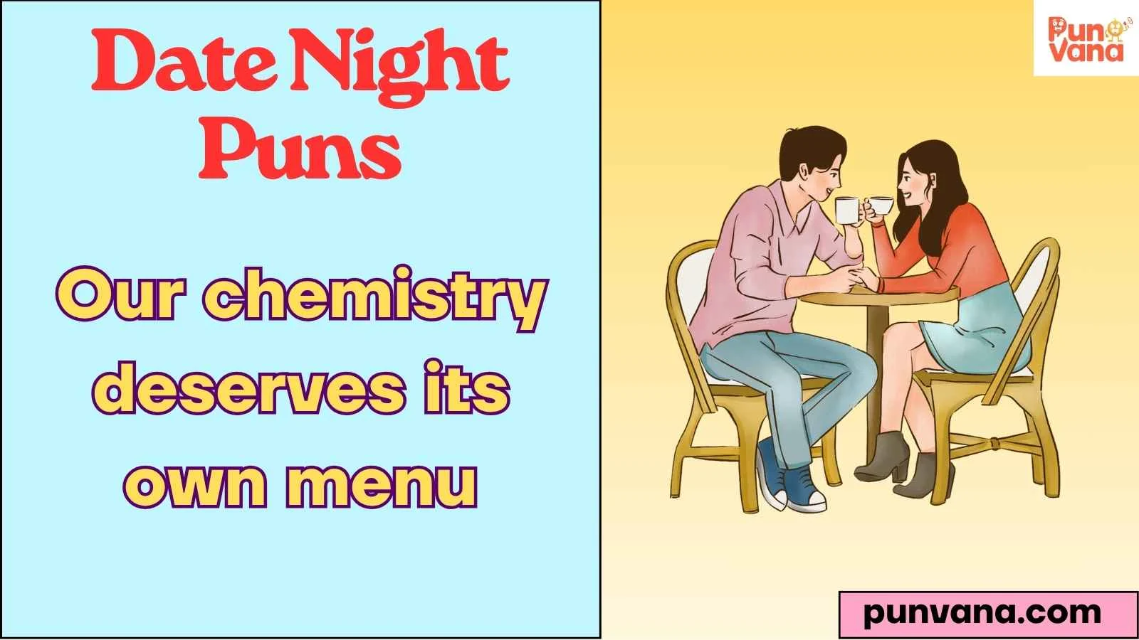 Date Night Puns
