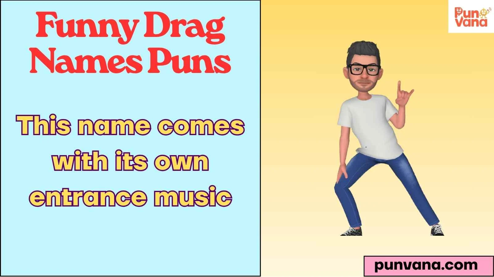 Funny Drag Names Puns