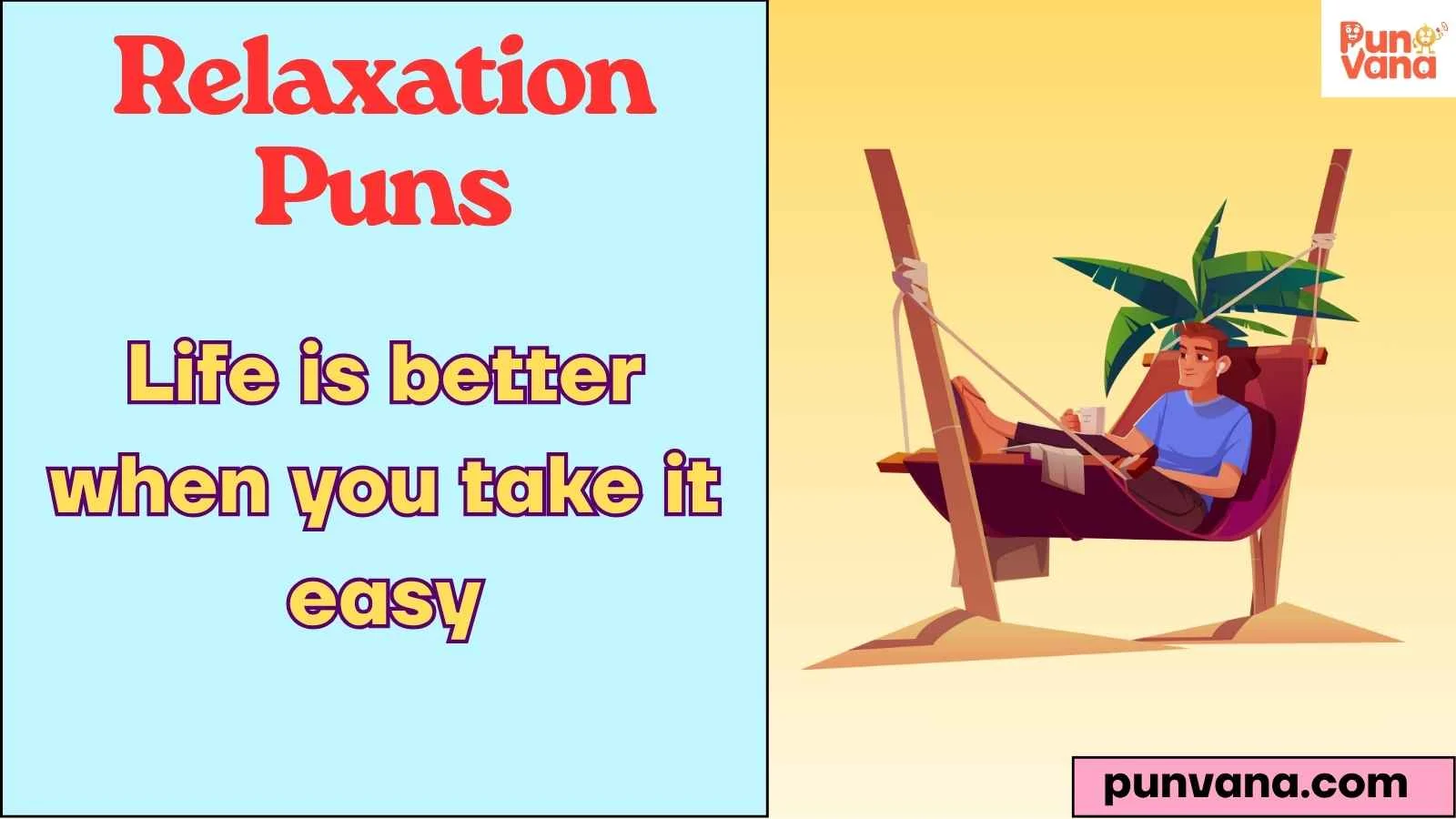 Relaxation Puns